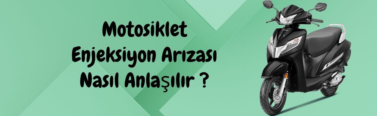 Motosiklet Enjeksiyon Arızası Nasıl Anlaşılır