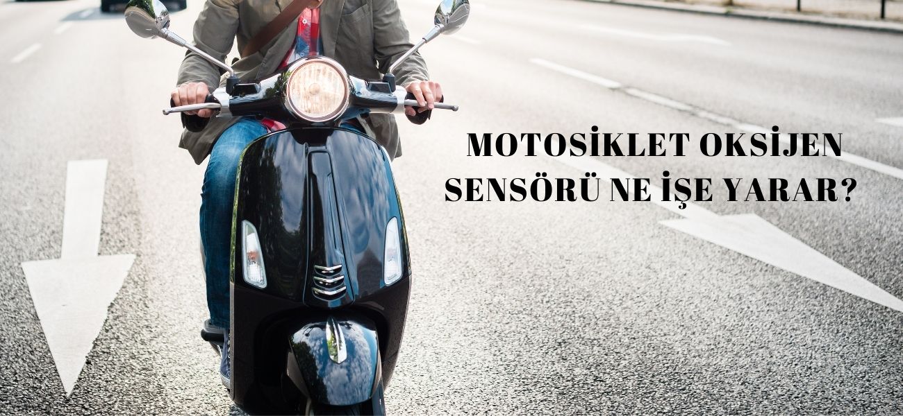Motosiklet Oksijen Sensörü Ne İşe Yarar